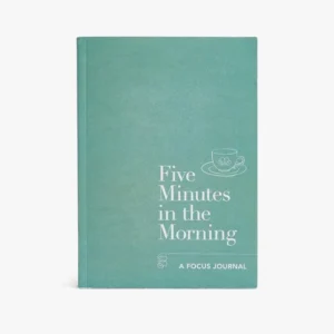 Five Minutes in the Morning — A Focus Journal